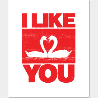 I LIKE YOU Posters and Art